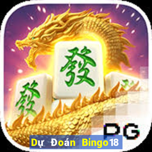 Dự Đoán Bingo18 ngày 28