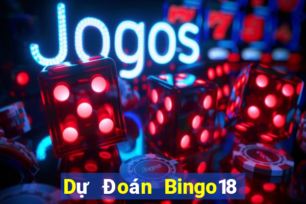 Dự Đoán Bingo18 ngày 28