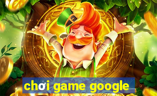 chơi game google