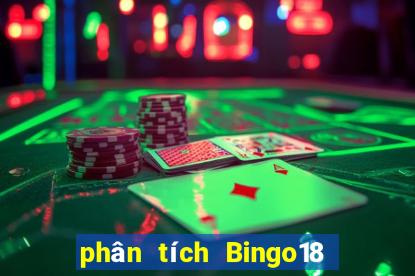 phân tích Bingo18 ngày 26