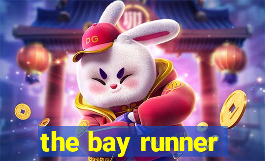 the bay runner