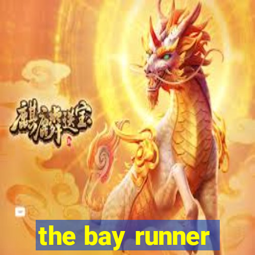 the bay runner